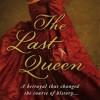 A review of The Last Queen by C.W. Gortner