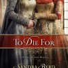A review of ‘To Die For: A Novel of Anne Boleyn’